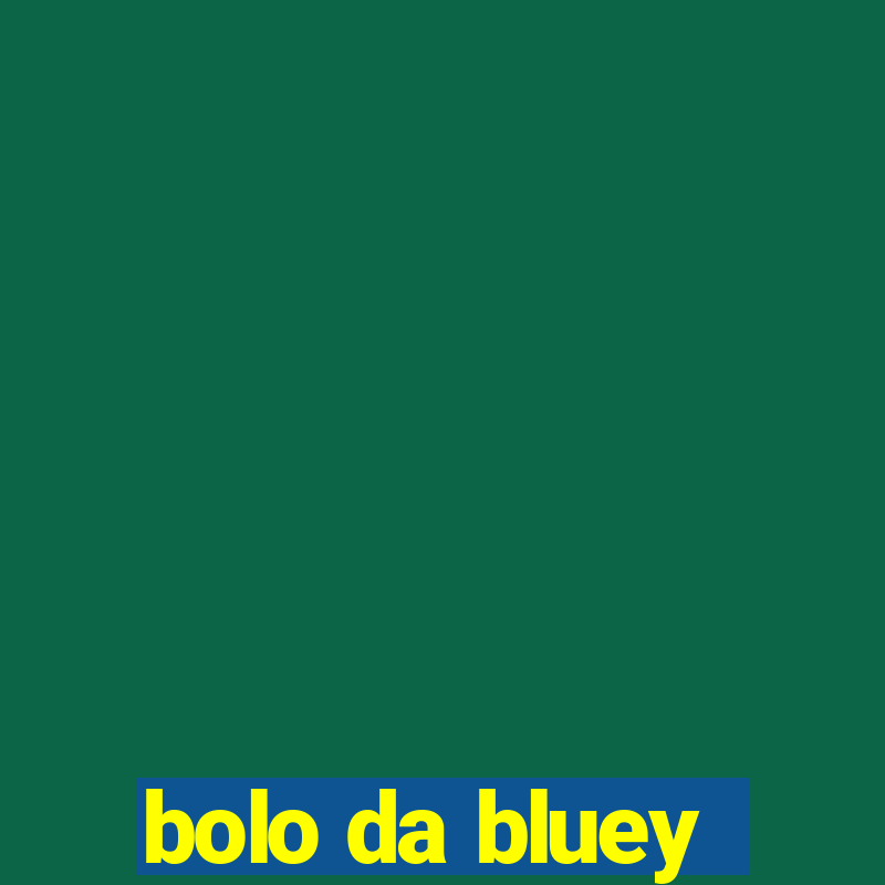 bolo da bluey